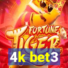 4k bet3